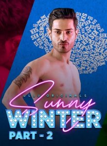 Sunny Winter Part 2 (2020) ULLU