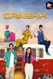 Crashh 2021 Hindi Season 1 ALTBalaji
