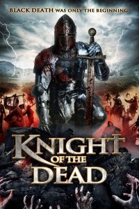 Knight of the Dead (2013) Hindi Dubbed