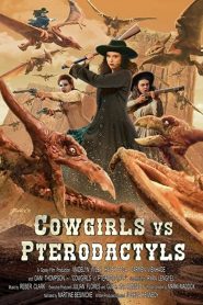 Cowgirls vs Pterodactyls (2021) Hindi Dubbed