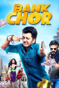 Bank Chor (2017) Hindi