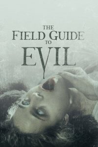 The Field Guide To Evil (2018) Hindi Dubbed
