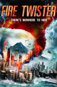 Fire Twister (2015) Hindi Dubbed