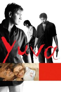 Yuva (2004) Hindi