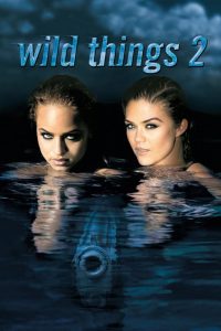 Wild Things 2 (2004) Hindi Dubbed