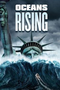 Oceans Rising (2017) Hindi Dubbed