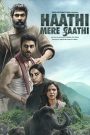 Haathi Mere Saathi (2021) South Hindi Dubbed