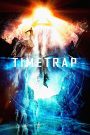 Time Trap (2017) Hindi Dubbed