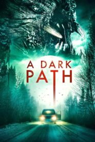 A Dark Path (2020) Hindi Dubbed