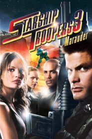 Starship Troopers 3 Marauder (2008) Hindi Dubbed