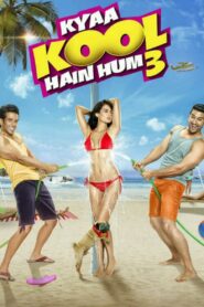Kyaa Kool Hain Hum 3 (2016) Hindi