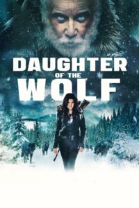 Daughter of the Wolf 2019 Hindi Dubbed