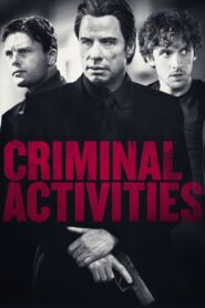 Criminal Activities (2015) Hindi Dubbed