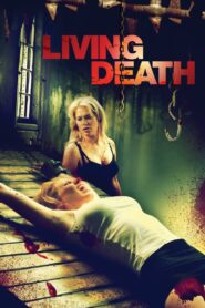 Living Death (2006) Hindi Dubbed