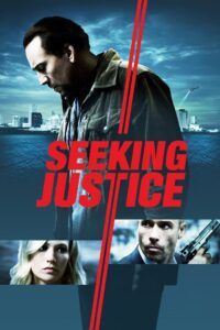 Seeking Justice (2011) Hindi Dubbed