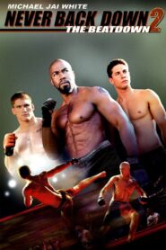 Never Back Down 2 The Beatdown (2011) Hindi Dubbed