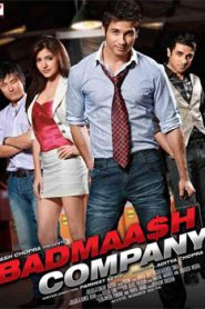 Badmaash Company (2010) Hindi