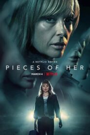 Pieces Of Her 2022 Netflix Hindi Dubbed