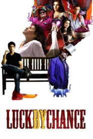 LUCK BY CHANCE 2009 HINDI