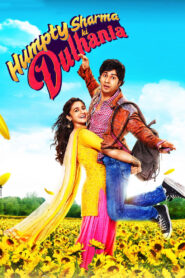 Humpty Sharma Ki Dulhania (2014) Hindi