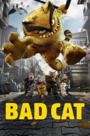 BAD CAT (2016) HINDI DUBBED