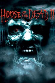 HOUSE OF THE DEAD 2 (2005) HINDI DUBBED