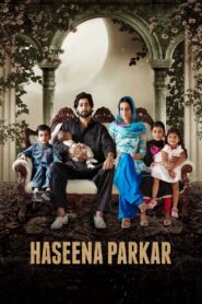 Haseena Parkar (2017) Hindi
