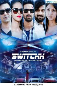 Switchh (2021) Hindi