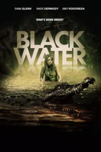 BLACK WATER (2007) HINDI DUBBED