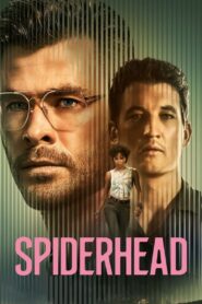 Spiderhead 2022 Hindi Dubbed
