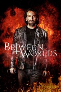 BETWEEN WORLDS (2018) HINDI DUBBED