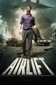 Airlift (2016) Hindi