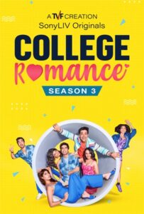 College Romance (2022) Hindi Season 3 Episode 1 To 5
