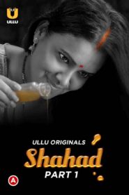 Shahad Part 1 (2022) UllU Hindi