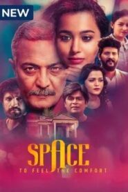 Space To Feel The Comfort (2022) Hindi Season 1 Complete