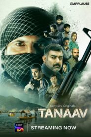Tanaav (2022) Hindi Season 1 Ep 1 To 6