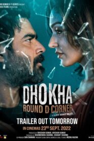 Dhokha Round D Corner 2022 Hindi