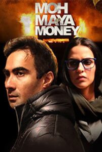 Moh Maya Money (2016) Hindi