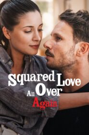 Squared Love All Over Again (2023) Hindi Dubbed