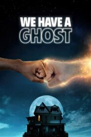We Have a Ghost (2023) Hindi Dubbed