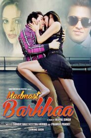 Madmast Barkhaa (2015) Hindi