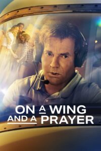 On a Wing and a Prayer (2023) Hindi Dubbed