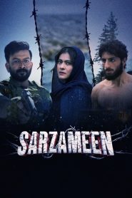Sarzameen (2025) Hindi HD