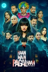 Haan Main Pagal Haan (2025) Punjabi